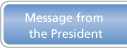 Message from the President