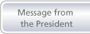 Message from the President