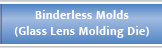 Binderless Molds(Glass Lens Molding Die)