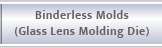 Binderless Molds(Glass Lens Molding Die)