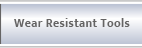 Wear Resistant Tools