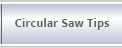Circular Saw Tips
